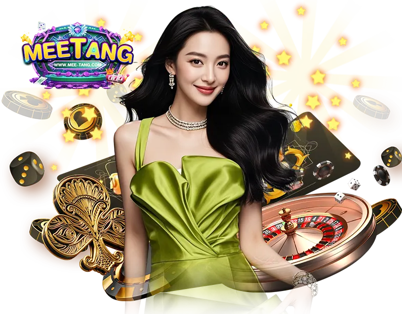 MEETANG เว็บคาสิโนออนไลน์ รวมเกมคาสิโนสด สล็อต รูเล็ต ไพ่ครบวงจร เล่นง่าย จ่ายจริง